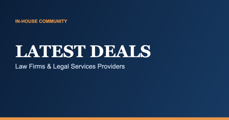 Latest Deals from Law Firms and Legal Services Providers: 13th May 2026